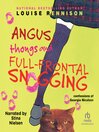 Imagen de portada para Angus, Thongs and Full-Frontal Snogging